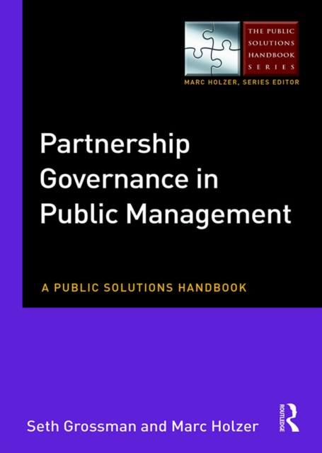 Partnership Governance in Public Management : A Public Solutions Handbook, PDF eBook