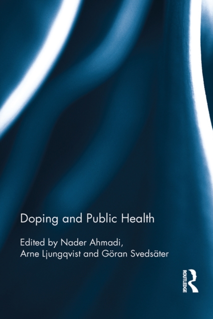 Doping and Public Health, PDF eBook