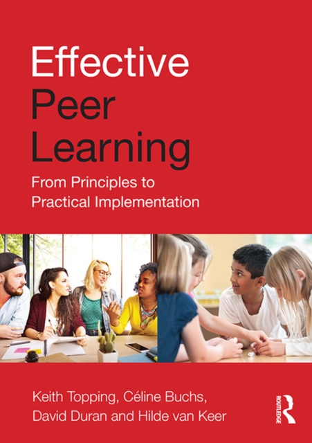 Effective Peer Learning : From Principles to Practical Implementation, PDF eBook