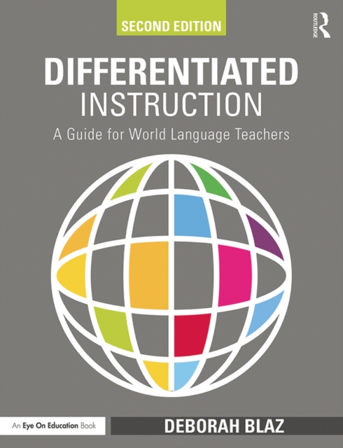 Differentiated Instruction : A Guide for World Language Teachers, PDF eBook