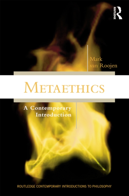 Metaethics : A Contemporary Introduction, EPUB eBook