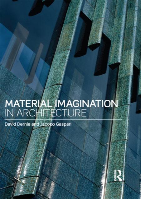 Material Imagination in Architecture, EPUB eBook