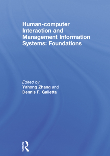 Human-computer Interaction and Management Information Systems: Foundations : Foundations, EPUB eBook