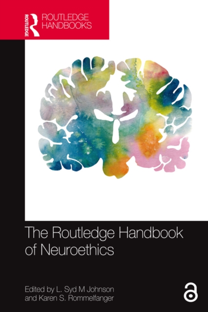 The Routledge Handbook of Neuroethics, PDF eBook