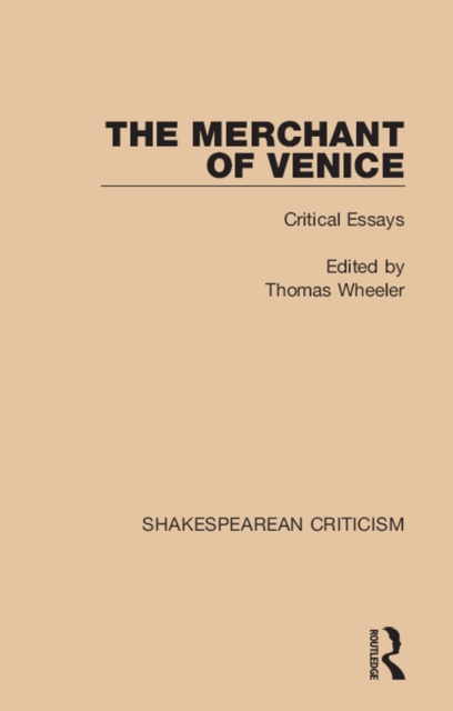 The Merchant of Venice : Critical Essays, PDF eBook