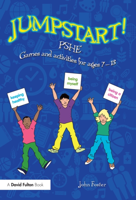 Jumpstart! PSHE : Games and activities for ages 7-13, PDF eBook