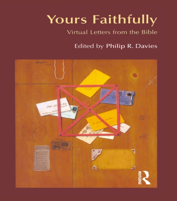 Yours Faithfully : Virtual Letters from the Bible, PDF eBook