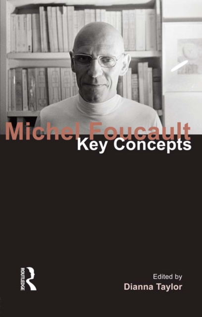 Michel Foucault : Key Concepts, EPUB eBook