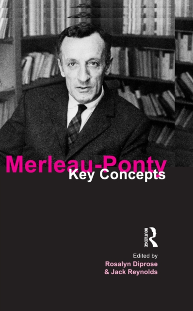 Merleau-Ponty : Key Concepts, PDF eBook
