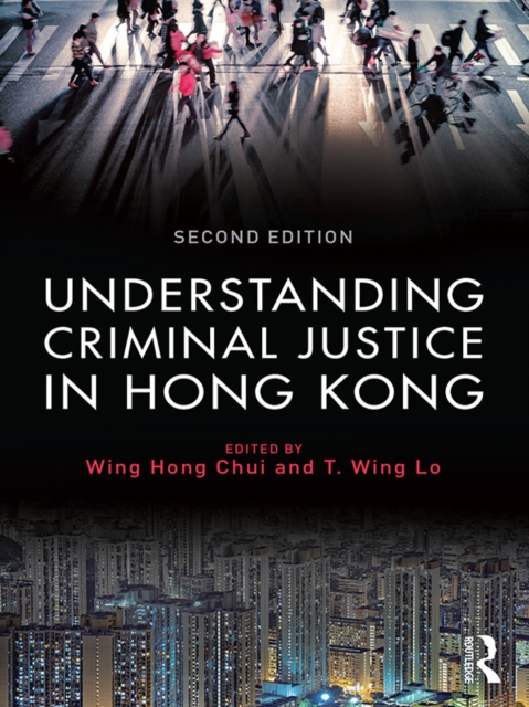 Understanding Criminal Justice in Hong Kong, EPUB eBook