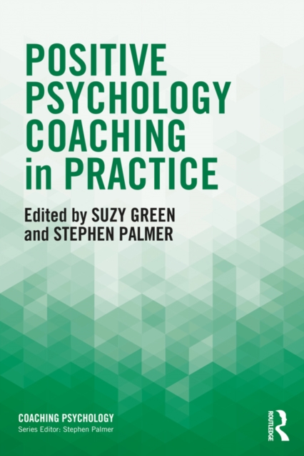 Positive Psychology Coaching in Practice, PDF eBook