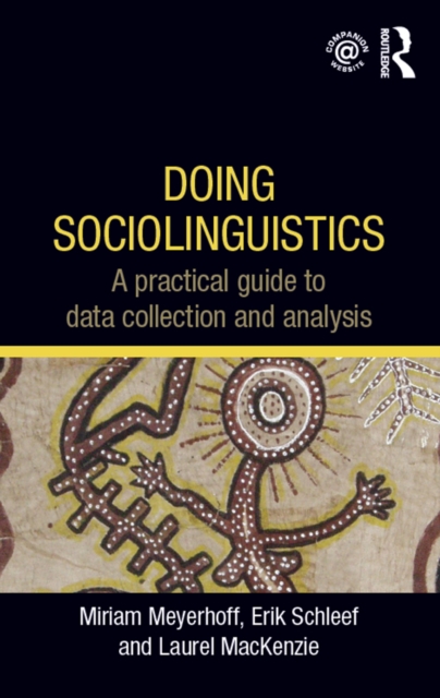 Doing Sociolinguistics : A practical guide to data collection and analysis, PDF eBook