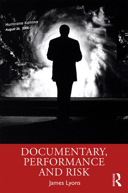 Documentary, Performance and Risk, EPUB eBook
