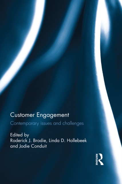 Customer Engagement : Contemporary issues and challenges, PDF eBook
