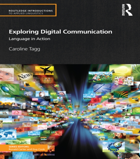 Exploring Digital Communication : Language in Action, EPUB eBook