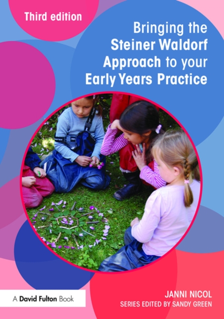 Bringing the Steiner Waldorf Approach to your Early Years Practice, EPUB eBook