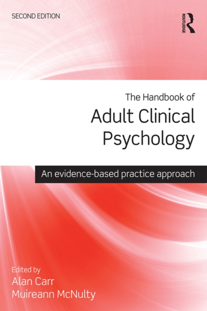 The Handbook of Adult Clinical Psychology : An Evidence Based Practice Approach, PDF eBook