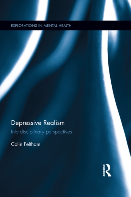 Depressive Realism : Interdisciplinary perspectives, PDF eBook