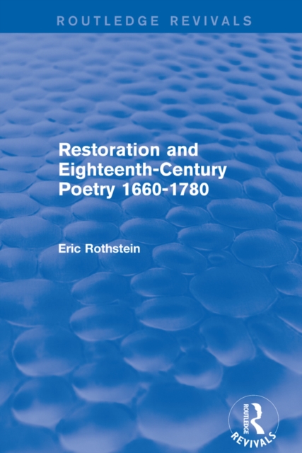 Restoration and Eighteenth-Century Poetry 1660-1780 (Routledge Revivals), PDF eBook