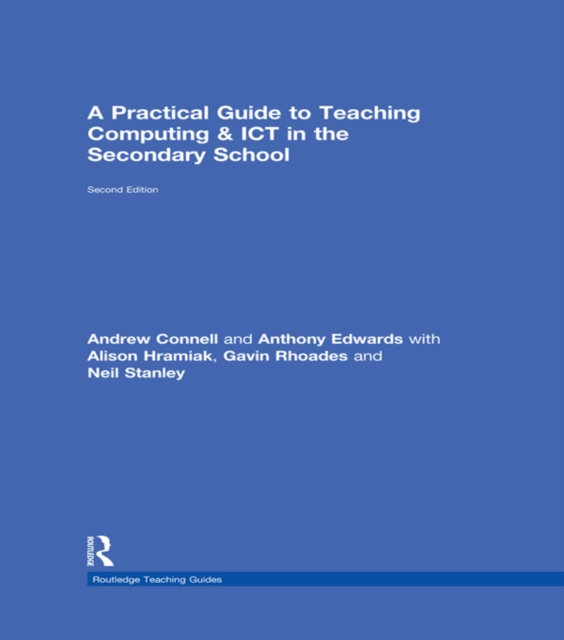 A Practical Guide to Teaching Computing and ICT in the Secondary School, PDF eBook