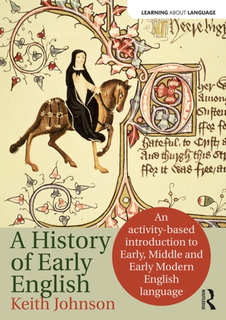 The History of Early English : An activity-based approach, PDF eBook