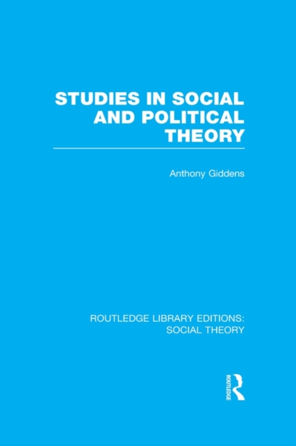 Studies in Social and Political Theory (RLE Social Theory), EPUB eBook