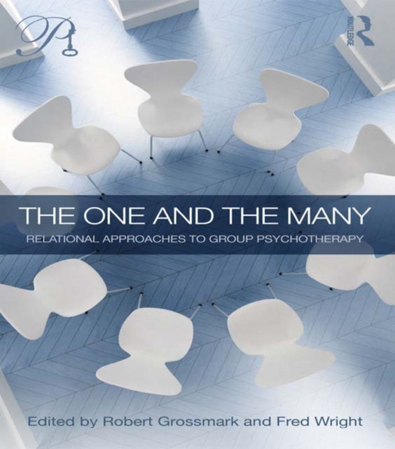 The One and the Many : Relational Approaches to Group Psychotherapy, EPUB eBook