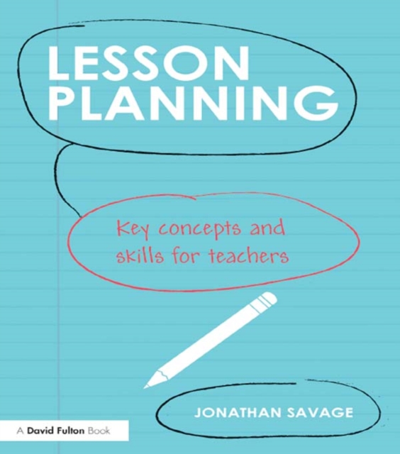 Lesson Planning : Key concepts and skills for teachers, EPUB eBook