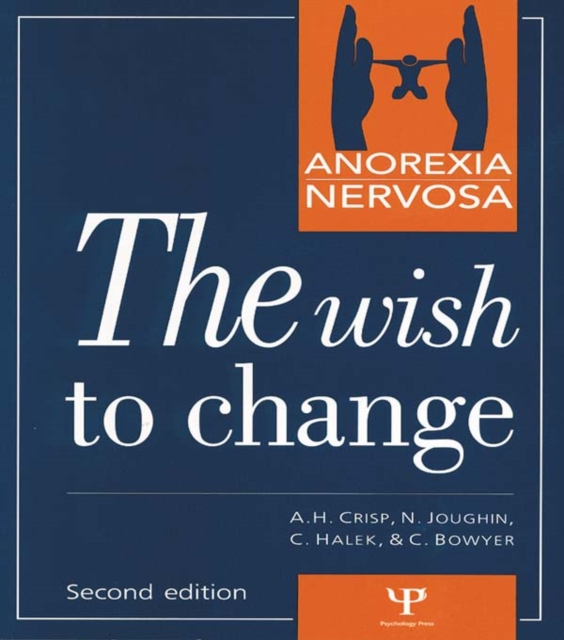 Anorexia Nervosa : The Wish to Change, PDF eBook
