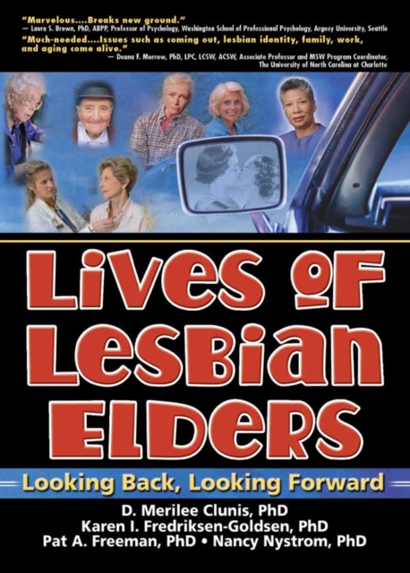 Lives of Lesbian Elders : Looking Back, Looking Forward, PDF eBook