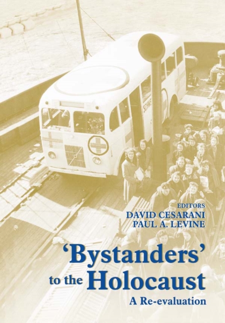 Bystanders to the Holocaust : A Re-evaluation, PDF eBook