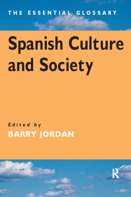 Spanish Culture and Society : The Essential Glossary, EPUB eBook