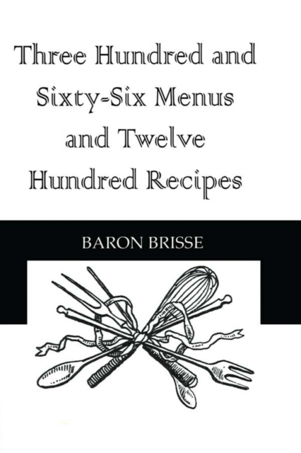 Three Hundred and Sixty-Six Menus and Twelve Hundred Recipes, EPUB eBook