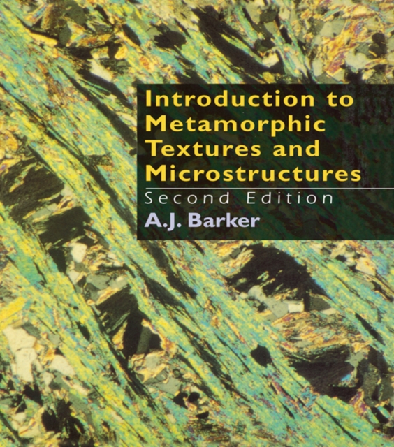 Introduction to Metamorphic Textures and Microstructures, PDF eBook