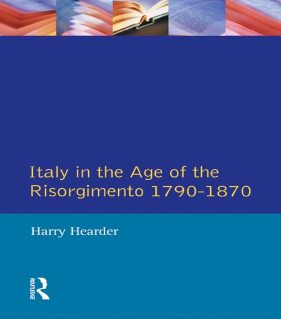 Italy in the Age of the Risorgimento 1790 - 1870, EPUB eBook
