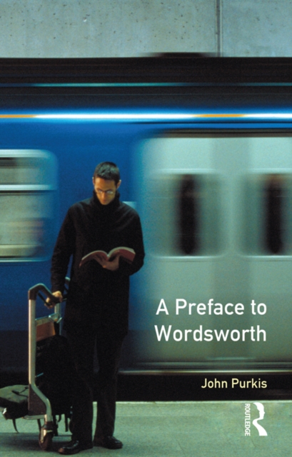 A Preface to Wordsworth : Revised Edition, PDF eBook