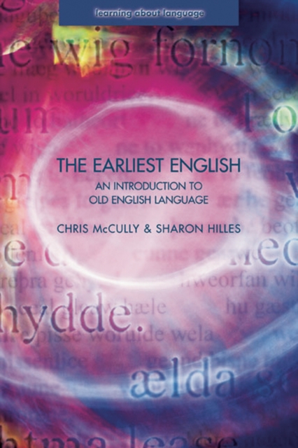 The Earliest English : An Introduction to Old English Language, PDF eBook