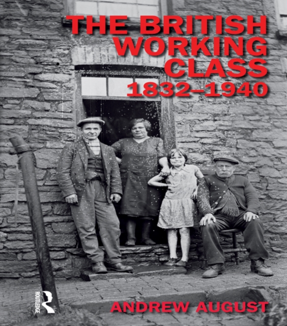 The British Working Class 1832-1940, EPUB eBook