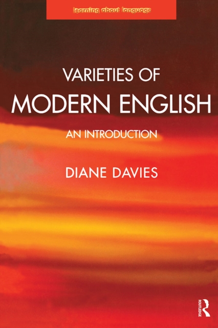 Varieties of Modern English : An Introduction, PDF eBook