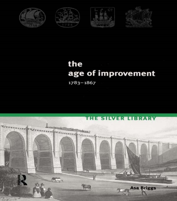 The Age of Improvement, 1783-1867, EPUB eBook