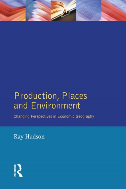 Production, Places and Environment, PDF eBook