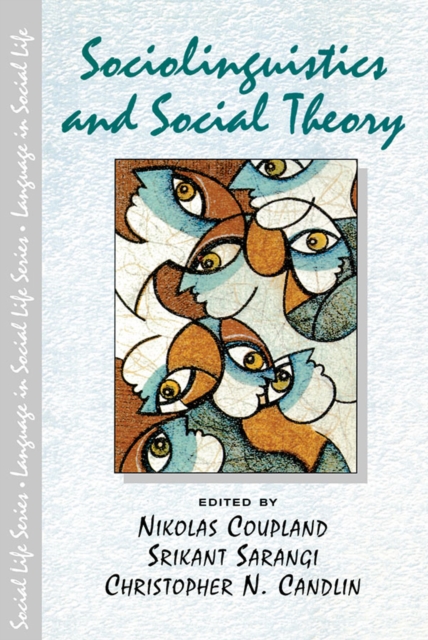 Sociolinguistics and Social Theory, PDF eBook