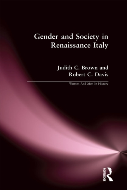 Gender and Society in Renaissance Italy, PDF eBook