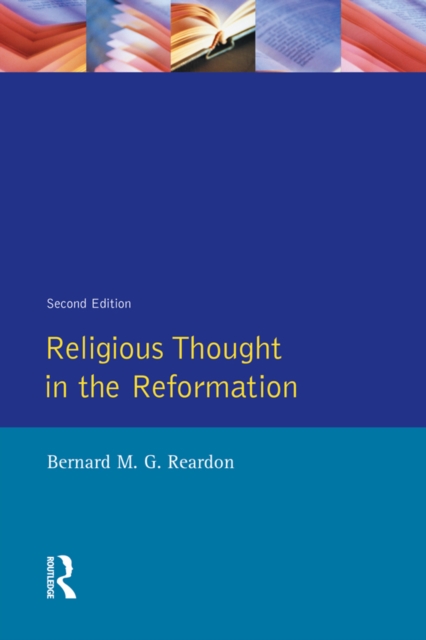 Religious Thought in the Reformation, EPUB eBook