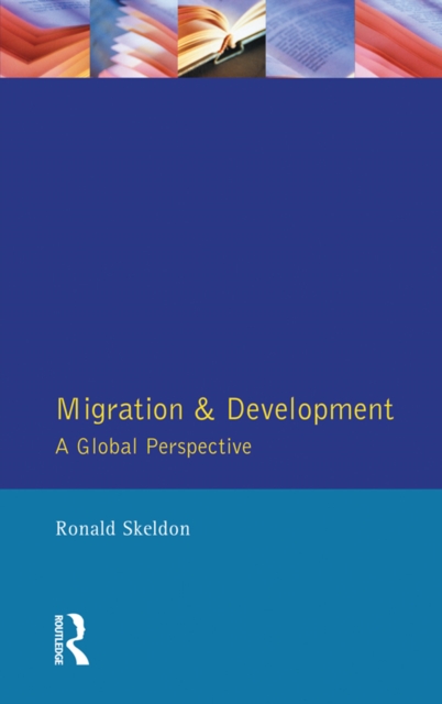 Migration and Development : A Global Perspective, EPUB eBook
