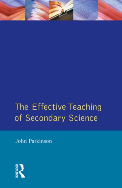 Effective Teaching of Secondary Science, The, PDF eBook