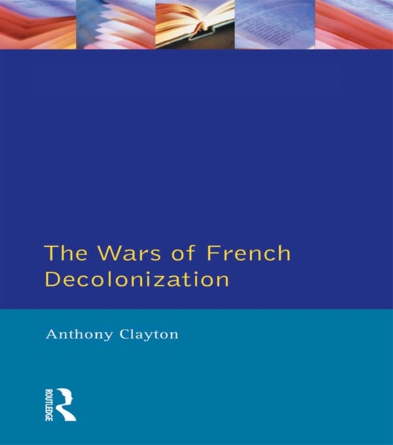 The Wars of French Decolonization, EPUB eBook