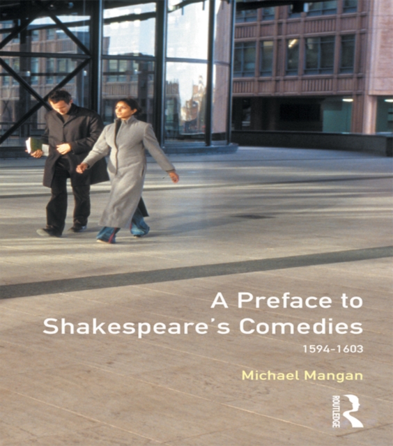 A Preface to Shakespeare's Comedies, PDF eBook