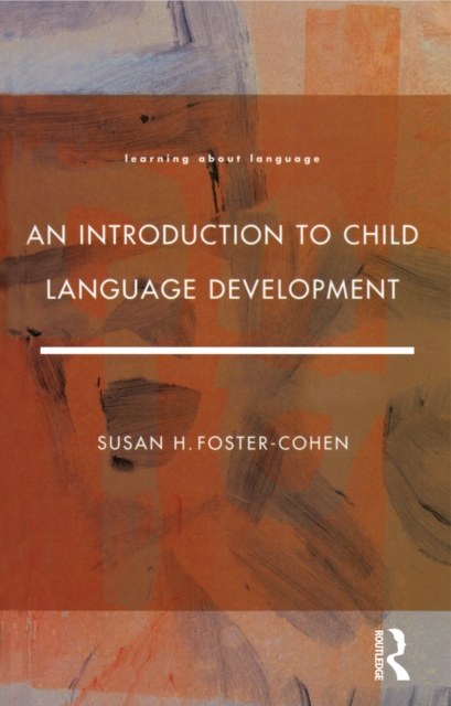 An Introduction to Child Language Development, EPUB eBook