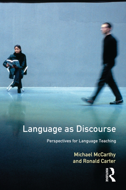 Language as Discourse : Perspectives for Language Teaching, PDF eBook